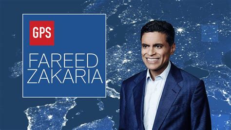 Fareed zakaria gps - Fareed Zakaria GPS takes a comprehensive look at foreign affairs and global policies through in-depth, one-on-one interviews and fascinating roundtable discussions. Back to episodes list.